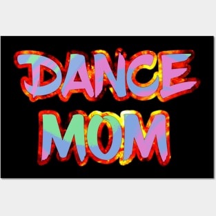 Dance Mom Posters and Art